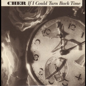 If I Could Turn Back Time (US Promo CD Single)