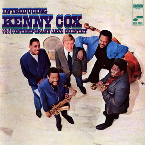 Introducing Kenny Cox And The Contemporary Jazz Quintet