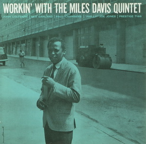 Workin' With The Miles Davis Quintet