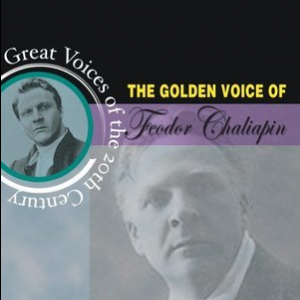 The Golden Voice Of Feodor Chaliapin