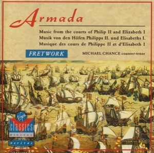 Armada: Music From The Courts Of Philip Ii And Elizabeth I