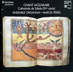 Chant Mozarabe - Cathedrale De Tolede