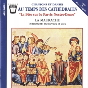 Chansons Et Danses Au Temps Des CathГ©drales