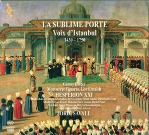 La Sublime Porte - Voix D'istanbul - 1430-1750