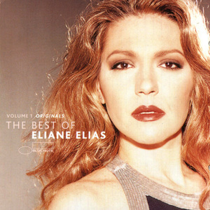 The Best Of Eliane Elias Vol. 1 Originals