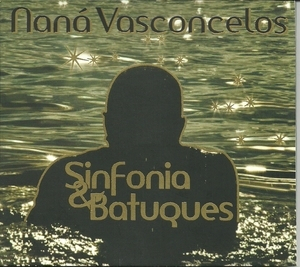 Sinfonia & Batuques