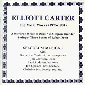 The Vocal Works (1975-1981) (speculum Musicae)