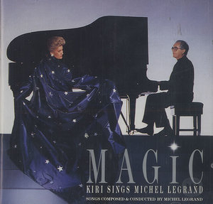 Magic - Kiri Sings Michel Legrand