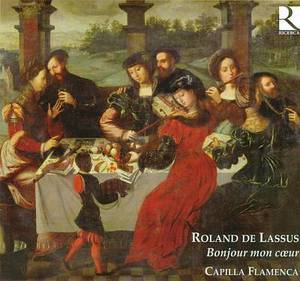 Roland De Lassus - Bonjour Mon Coeur