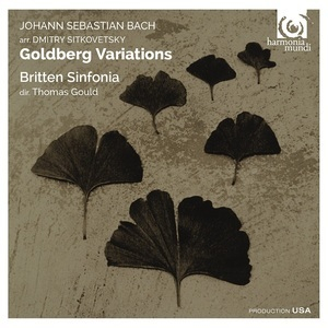 Goldberg Variations (arr. Dmitry Sitkovetsky) (Britten Sinfonia, Thomas Gould)