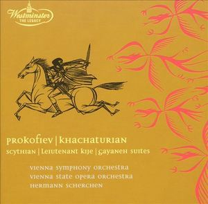 Prokofiev - Skythische Suite, Leutnant Kije; Khachaturian - Gayaneh