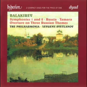 Balakirev: Symphonies & Symphonic Poems