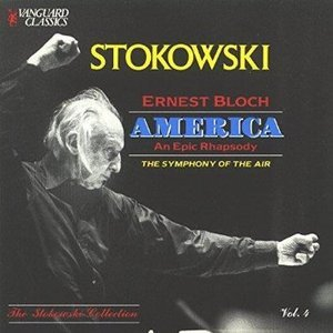 America, An Epic Rhapsody (leopold Stokowski)