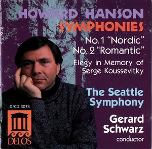 Howard Hanson: Symphonies Nos. 1 & 2; Elegy In Memory Of Serge Koussevitsky