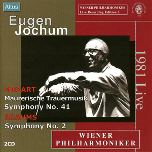 Mozart - Maurerische Trauermusik & Symphony No. 41, Brahms - Symphony No.2 (CD1)