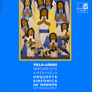 Sinfonia Nº 10 Amerindia (Orquesta Sinfonica de Tenerife, Víctor Pablo Perez)