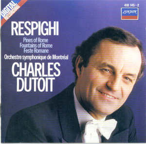 Pines Of Rome, Feste Romane, Fountains Of Rome (montreal Symph., Charles Dutoit)