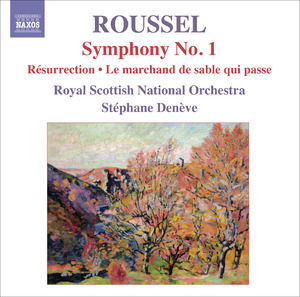 Roussel - Symphony No.1 ''le Poeme De La Foret'', Resurrection, Sandman