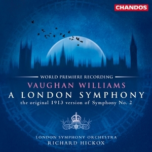 Vaughan Williams; A London Symphony
