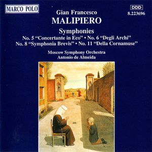 Malipiero: Symphonies Nos. 5, 6, 8 & 11