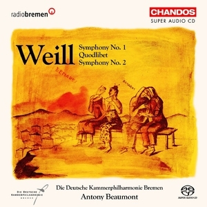 Weill - Symphonies Nos 1 & 2; Quodlibet