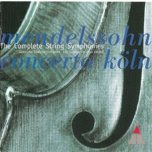 Felix Mendelsohn - String Symphonies Nos. 8, 9 & 10