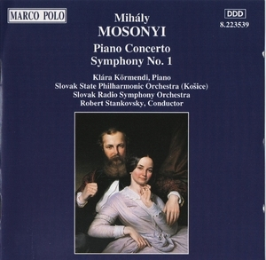 Mosonyi – Piano Concerto & Symphony No. 1 – Stankovsky