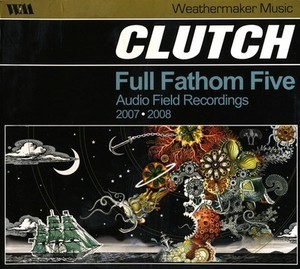 Full Fathom Five - Audio Field Recordings 2007-2008