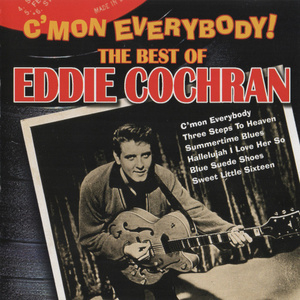 C'mon Everybody! The Best Of Eddie Cochran