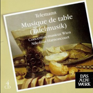 Telemann: Musique De Table (Tafelmusik)