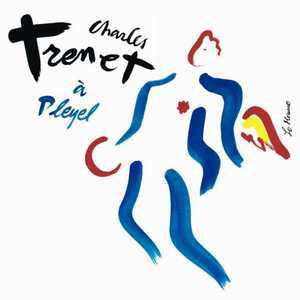 Charles Trenet A Pleyel