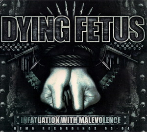 Infatuation With Malevolence (reissue 2011)
