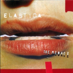 Elastica / The Menace (2CD)