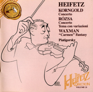 The Heifetz Collection, Vol.21: Korngold / Rozsa / Waxman