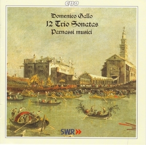 Gallo Domenico : 12 Trio Sonatas