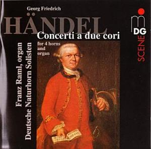 Handel - Concerti A Due Cori