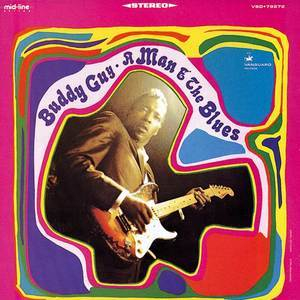 This Is Buddy Guy (1-8) & A Man And The Blues (9-17)