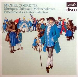 Michel Corrette - Musiques Utiles Aux Melancholiques