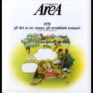 1978 Gli Dei Se Ne Vanno, Gli Arrabbiati Restano!