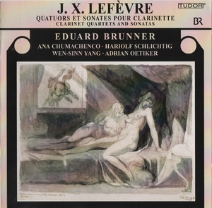 J.x.lefevre - Clarinet Quartets V & Vi; Sonatas For Clarinet Op.12 - E.brunner