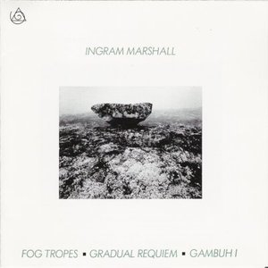 Fog Tropes, Gradual Requiem, Gambuh I