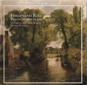 Ries - Piano Quartets Opp. 13 & 17 - Mendelssohn Trio Berlin