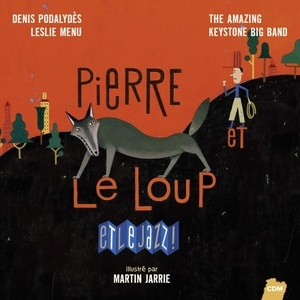 Pierre Et Le Loup Et Le Jazz