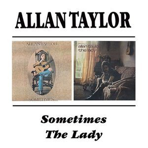 Sometimes / The Lady