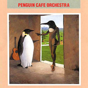 Penguin Cafe Orchestra