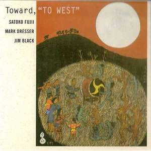 Toward, 'to West'