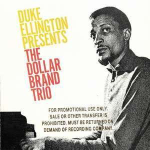 Duke Ellington Presents The Dollar Brand Trio
