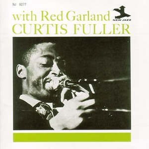 Curtis Fuller With Red Garland