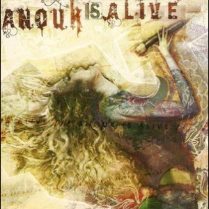 Anouk Is Alive (2CD)