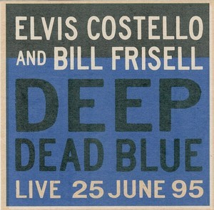 Deep Dead Blue (live 25 June 95)